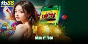 đăng ký fb88