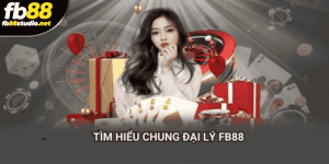 đăng ký đại lý fb88